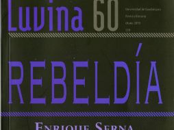 El número 60 de la revista celebra el Bicentenario con el tema de la rebeldía.ESPECIAL  /