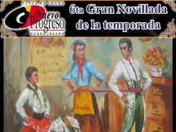 Poster oficial de la sexta novillada de la temporada en la plaza de toros Nuevo Progreso. ESPECIAL  /