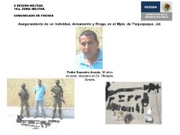 El arrestado fue sorprendido por elementos de la Sedena en una vivienda de la colonia Guadalupana. ESPECIAL  /