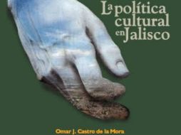 El estudio da muestra de la creación del Consejo Estatal para la Cultura y las Artes (CECA).ESPECIAL  /