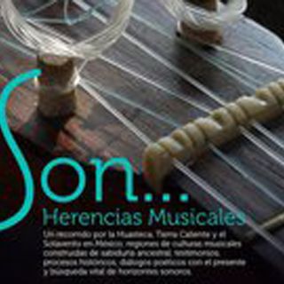 'Son… herencias musicales' los paisajes sonoros de México