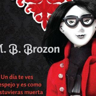 M. B. Brozon presenta su novela ''Dead doll''