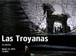 La obra ''Troyanas'' de Berlioz una de las doce obras que se proyectarán. ESPECIAL  /