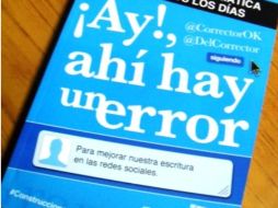 Miles de seguidores a diario les consultan sobre cómo escribir correctamente en sólo 140 caracteres. ESPECIAL /