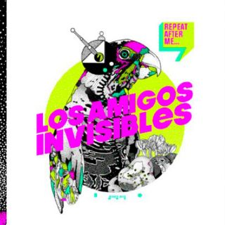 Lanzará Los Amigos Invisibles su álbum ''Repeat after me'' este martes