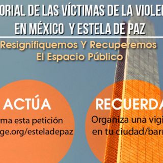 Exigen que Estela de Luz sea Memorial de Víctimas