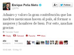 El Presidente de la República, Enrique Peña Nieto felicita y agradece a las madres, vía Twitter. ESPECIAL /