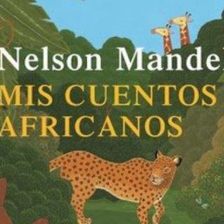 Los cuentos africanos de Nelson Mandela