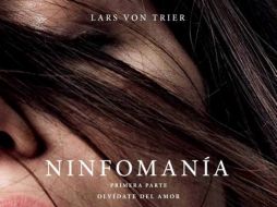 Actúan Charlotte Gainsbourg, Stellan Skarsgård, Stacy Martin y Shia LaBeouf, entre otros. ESPECIAL /