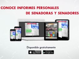 En el formato de la aplicación digital, cada uno de los 128 senadores podrá incluir sus informes escritos y en video. ESPECIAL /