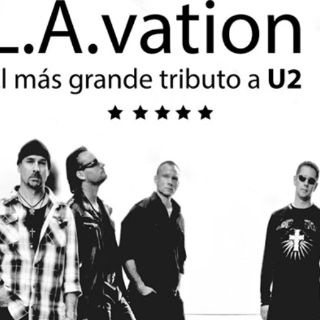 L.A.vation rendirá tributo a U2 en el Teatro Diana