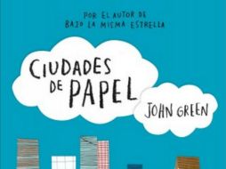 'Ciudades de Papel' gana lugares a 'Bajo la misma estrella', ambos de John Green. ESPECIAL / gandhi.com.mx