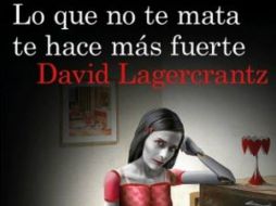 'Lo que no te mata te hace más fuerte' se encuentra entre los más vendidos. ESPECIAL / gandhi.com.mx