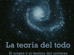 'La teoría del todo' de Stephen Hawking es el libro de no ficción más vendido de la semana. ESPECIAL / gandhi.com.mx