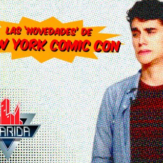 La Guarida: Lo nuevo de New York Comic Con