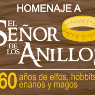 Harán homenaje a obra de Tolkien, 'El Señor de los Anillos'