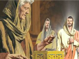 El óbolo de la viuda indica un camino: sumar la pobreza personal a la infinita riqueza de Dios. ESPECIAL /