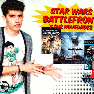 La Guarida: 'Star Wars Battlefront' y sus novedades