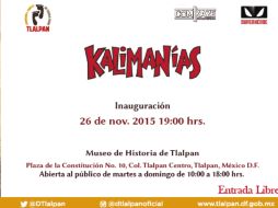 'Kalimanías: 50 años' estará abierta al público del 26 de noviembre al 15 de enero. TWITTER / @DTlalpan