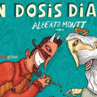 Alberto Montt presenta 'En dosis diarias 3'