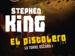 'Torre Oscura 1, El Pistolero' de Stephen King se encuentra entre los más vendidos de esta semana. ESPECIAL / gandhi.com.mx