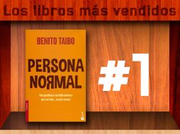 'Persona Normal' de Benito Taibo es el libro más vendido de esta semana. EL INFORMADOR /