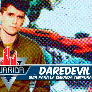La Guarida: Guía para 'Daredevil', segunda temporada