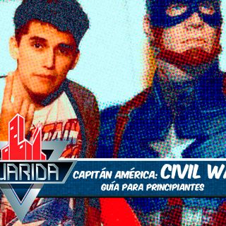 La Guarida: Guía para 'Capitán América: Civil War'