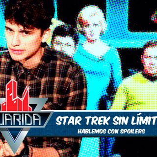 La Guarida: Lo bueno y lo malo de 'Star Trek Sin Límites'