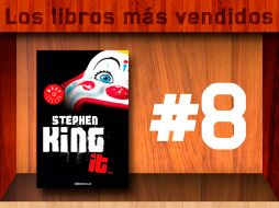 Stephen King regresa a los más vendidos con su clásico 'It'. ESPECIAL /
