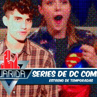 La Guarida: Series de DC Comics estrenan temporadas