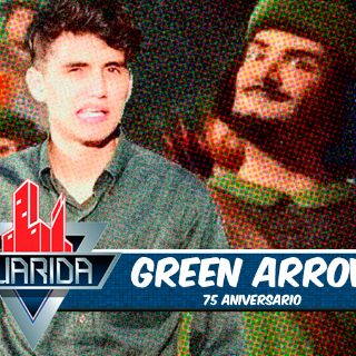 La Guarida: 10 datos de 'Green Arrow' en su 75 aniversario