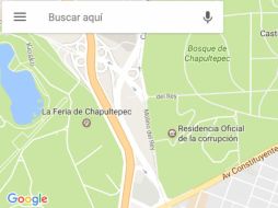 ‘El nombre de Los Pinos en #GoogleMaps es más exacto’, bromean usuarios. ESPECIAL /