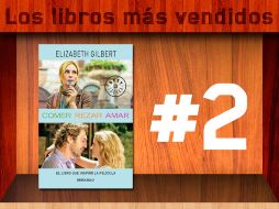 El libro de Elizabeth Gilbert se encuentra entre los más vendidos. ESPECIAL /