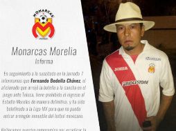 Monarcas informó en la publicación que se ha enviado la imagen de Bedolla Chávez a la Liga MX para que sea boletinado. TWITTER / @FuerzaMonarca