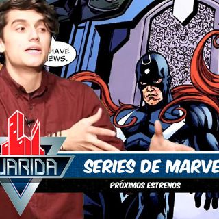 La Guarida: Te explicamos las próximas series de Marvel