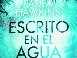 El más reciente libro de la autora de 'La chica del tren'. ESPECIAL / Planeta