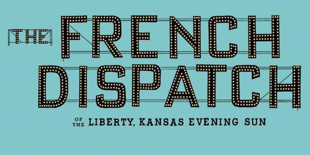 Lanzan tr&aacute;iler de "The French Dispatch", de Wes Anderson