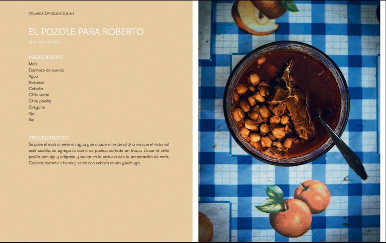 El pozole para Roberto, una de las recetas compiladas en el libro. ESPECIAL/Z. Gómez