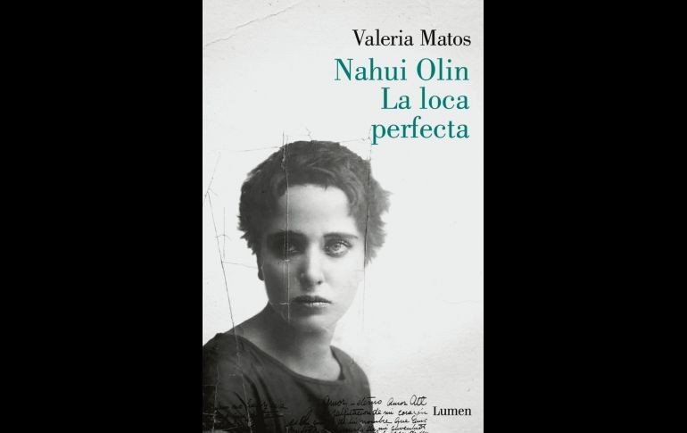 Investigación. Valeria Matos hace complicidad literaria con Nahui Olin. ESPECIAL