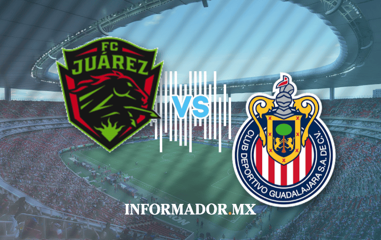Minuto a minuto: FC Juárez vs Chivas