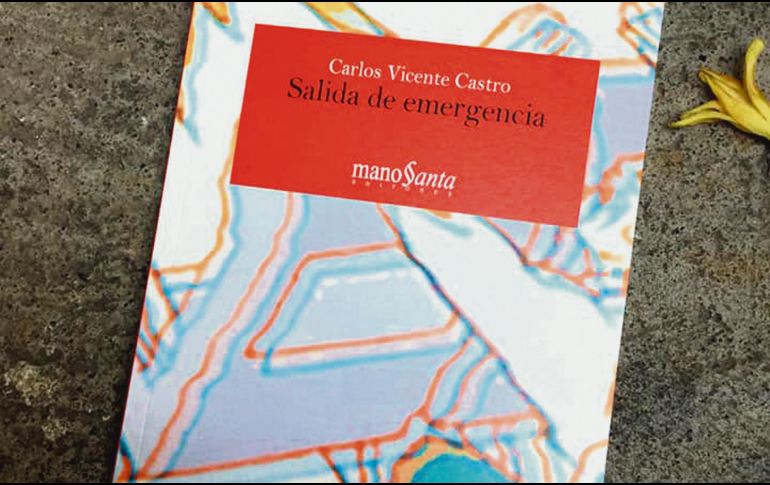 Carlos Vicente Castro. El autor, de regreso a la escena literaria con “Salida de emergencia”. CORTESÍA