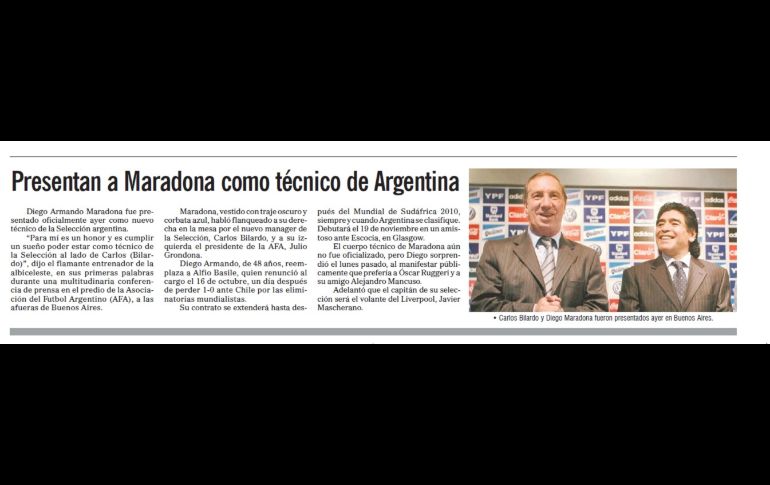 El 4 de noviembre de 2008 asumió como entrenador de la selección Argentina.