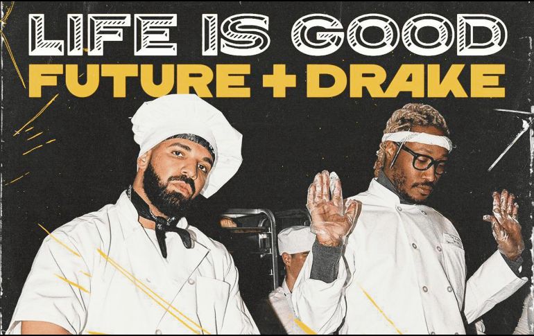 “LIFE IS GOOD”. El tema de Future con Drake sobrepasa las mil 344 millones de reproducciones. 