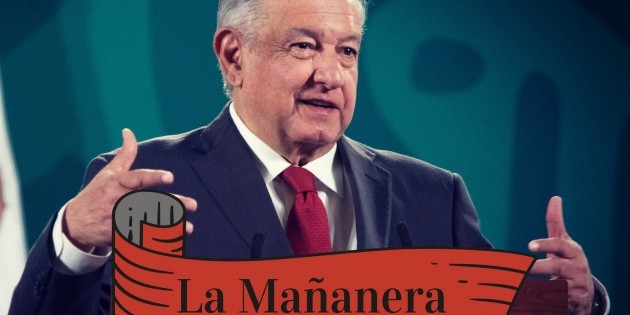 La ma&ntilde;anera de AMLO de hoy 6 de mayo de 2021