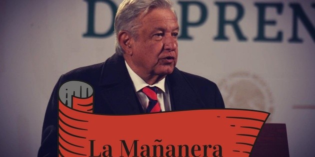 La ma&ntilde;anera de AMLO de hoy 9 de Marzo de 2021