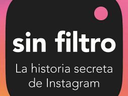 “Sin filtro: La historia secreta de Instagram” entra profundo en los mecanismos de esta aplicación y explica el éxito que ha alcanzado a nivel social. ESPECIAL
