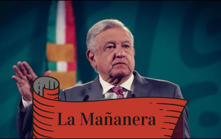 Entérate de los temas más importantes de la conferencia matutina del Presidente de México, Andrés Manuel López Obrador (AMLO). ESPECIAL /