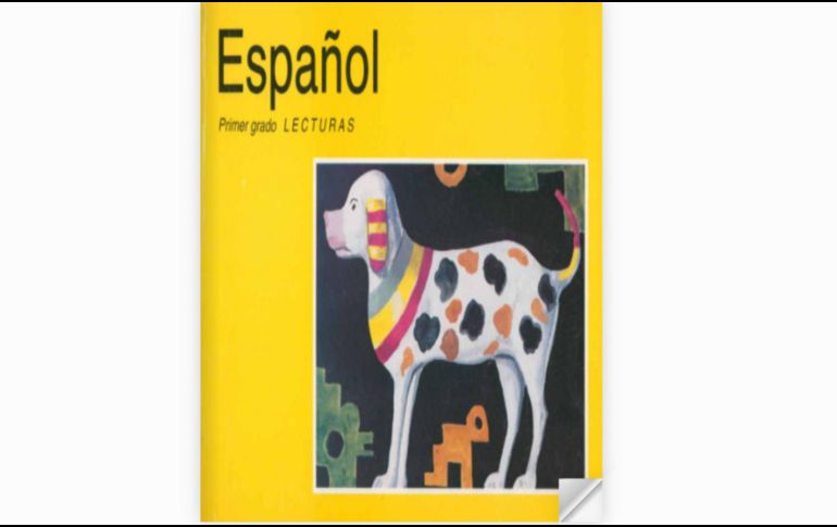 Quien nació en los años 90 debe recordar, sin duda, el famoso libro ''del perrito'', el de Español Lecturas de Primer Grado. ESPECIAL / Conaliteg
