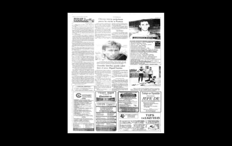 DEBUT EN EL ARCO. De manera fortuita y gracias a la lesión de Miguel Fuentes, uno de los mejores porteros que ha dado México vio sus primeros minutos en 1993: Oswaldo Javier Sánchez Ibarra. Tiempo después sería ícono de la portería nacional. EL INFORMADOR/ARCHIVO